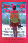 How to Fight Osteoporosis and win!