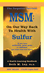 MSM: On Our Way Back to Health With Sulfur